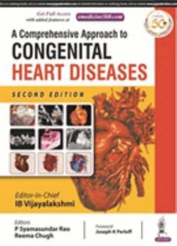 Hardcover A Comprehensive Approach to Congenital Heart Diseases Book