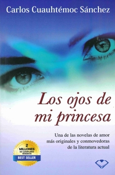 Paperback Ojos de Mi Princesa [Spanish] Book