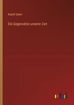 Paperback Die Gegensätze unserer Zeit [German] Book