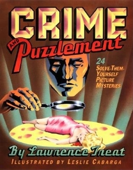 Paperback Crime and Puzzlement: 24 Solve-Them-Yourself Mysteries Book