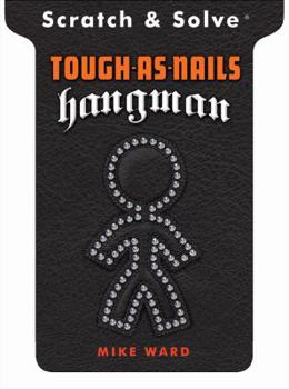 Paperback Scratch & Solve(r) Tough-As-Nails Hangman Book