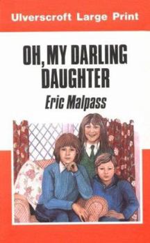Hardcover Oh, My Darling Daughter [Large Print] Book