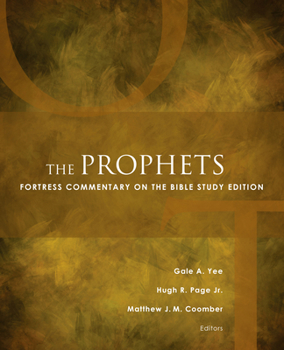 Paperback The Prophets: Fortress Commentary on the Bible Study Edition Book