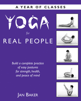 Paperback Yoga for Real People: A Year of Classes Book