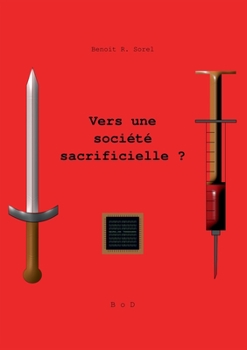 Paperback Vers une société sacrificielle ? [French] Book