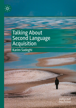 Paperback Talking about Second Language Acquisition Book