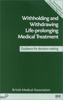 Paperback Withholding & Withdrawing Life Prolonging Medical Treatment 2nd Edn Book