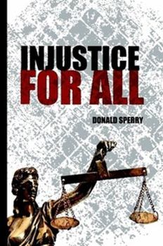 Paperback Injustice for All Book