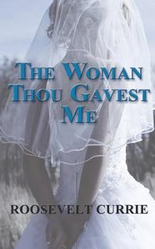 Paperback The Woman Thou Gavest Me Book