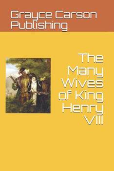Paperback The Many Wives of King Henry VIII Book