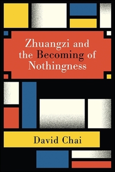 Paperback Zhuangzi and the Becoming of Nothingness Book