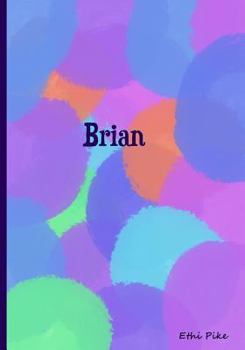 Brian : Collectible Notebook