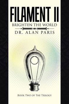 Paperback Filament Ii: Brighten the World Book