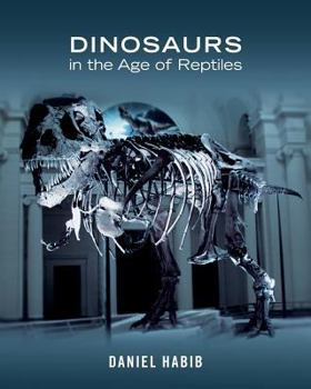 Paperback Dinosaurs in the Age of Reptiles Book