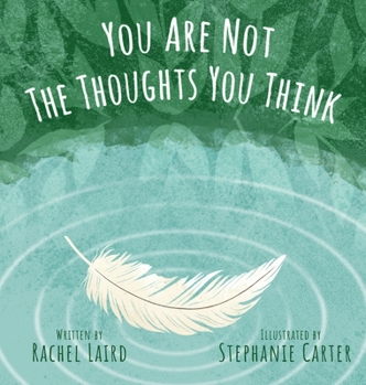 Hardcover You Are Not the Thoughts You Think Book