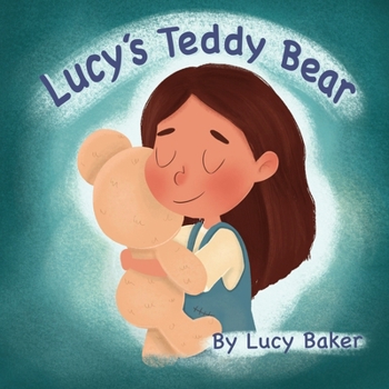 Paperback Lucy's Teddy Bear Book