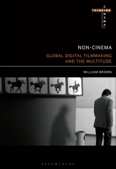 Paperback Non-Cinema: Global Digital Film-making and the Multitude Book