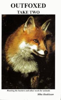 Outfoxed - Take Two