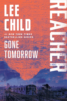Paperback Gone Tomorrow: A Reacher Novel Book