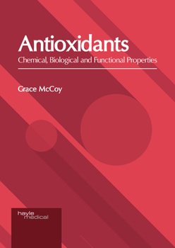 Hardcover Antioxidants: Chemical, Biological and Functional Properties Book