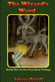 Paperback The Wizard's Ward: Book One of the Guardian Trilogy Book