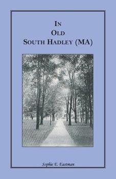 Paperback In Old South Hadley [Ma] Book