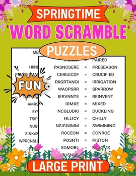 Paperback Springtime Fun Word Scramble Puzzles Large Print: Fun Themed Word Scramble Puzzle Book For Seniors, Spring & Easter Word With Solutions Book