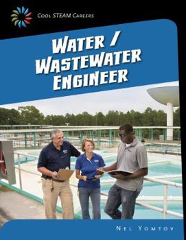 Water/Wastewater Engineer - Book  of the Cool STEAM Careers