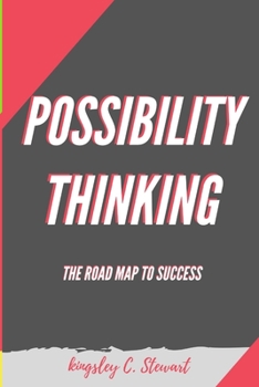 Paperback Possibility Thinking: The Road Map to Success Book