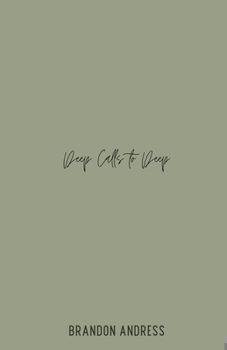 Paperback Deep Calls to Deep Book