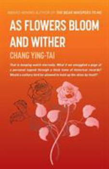 Paperback As Flowers Bloom and Wither Book