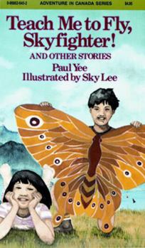 Hardcover Teach Me to Fly, Skyfighter!: and other stories (Adventures in Canada) Book