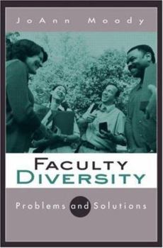 Paperback Faculty Diversity: Problems and Solutions Book