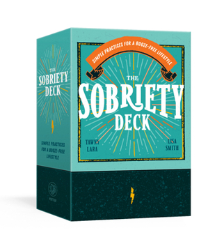 Cards The Sobriety Deck: Simple Practices for a Booze-Free Lifestyle Book