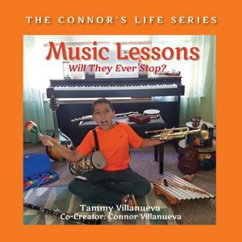 Paperback Music Lessons: Will They Ever Stop? Book