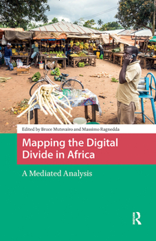 Hardcover Mapping the Digital Divide in Africa. A Mediated Analysis Book