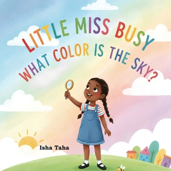 Little Miss Busy "What color is the Sky?"