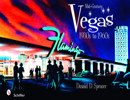 Hardcover Mid-Century Vegas 1930s to 1960s Book