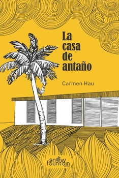 Paperback La casa de antaño [Spanish] Book