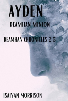 Paperback Ayden. Deamhan Minion (Deamhan Chronicles #2.5) Book