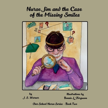 Paperback Nurse Jim and the Case of the Missing Smiles Book