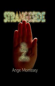 Paperback STRANGESIDE - The Book of Hands Book