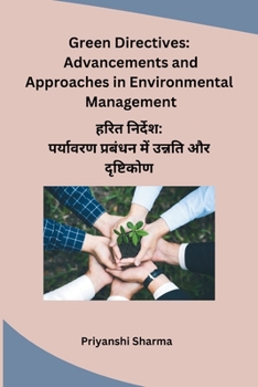 Paperback Green Directives: Advancements and Approaches in Environmental Management [Hindi] Book