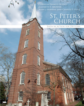 Hardcover St. Peter's Church: Faith in Action for 250 Years Book