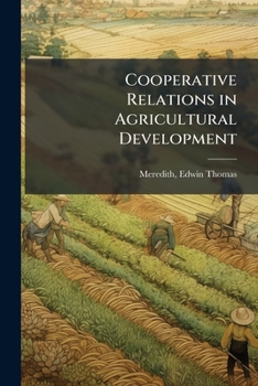 Paperback Cooperative Relations in Agricultural Development Book