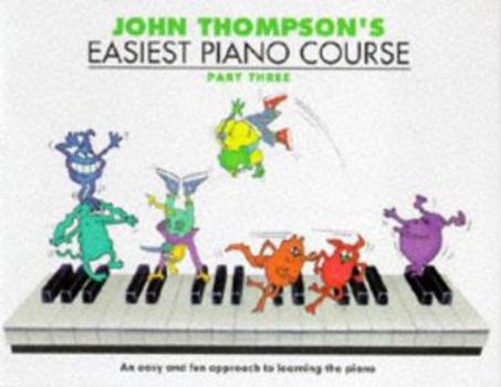 Sheet music John Thompson's Easiest Piano Course: Part 3 - Revised Edition [German] Book