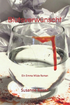 Paperback Blutsverwünscht: Ein Emma Wilde Roman [German] Book