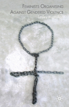 Paperback Feminists Organising Against Gendered Violence Book