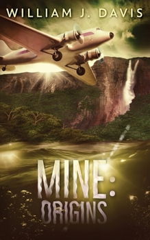 Mine: Origins