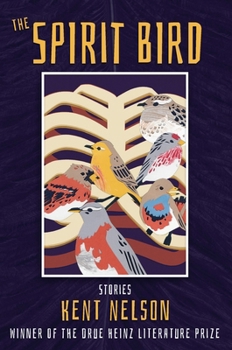 The Spirit Bird: Stories - Book  of the Drue Heinz Literature Prize